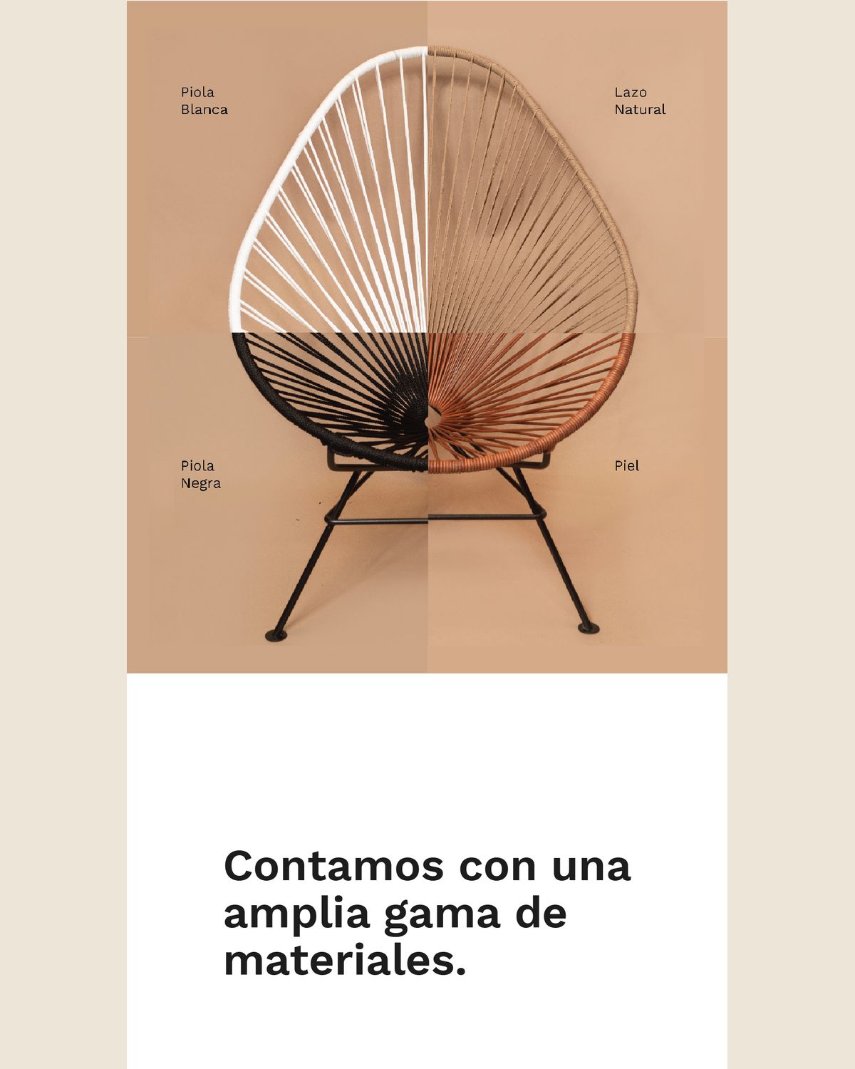 Una silla Acapulco dividida en cuatro cuadrantes, cada uno con un tejido distinto —piola blanca, lazo natural, piola negra y piel—, rotulado con su nombre al costado