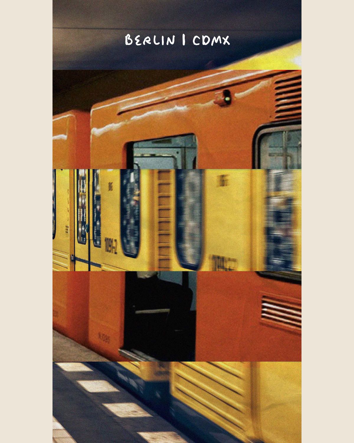 Story vertical con el título «BERLIN | CDMX» escrito a mano: franjas alternas de un vagón amarillo del metro de Berlín y un vagón naranja del metro de la Ciudad de México, con una puerta abierta en sombra y el andén al pie