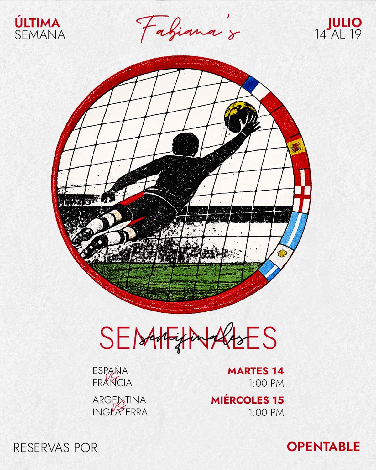 Cartel de semifinales: un portero en grabado se lanza por el balón dentro de un círculo rojo bordeado de banderas, con los partidos y horarios en tipografía roja y negra sobre papel blanco