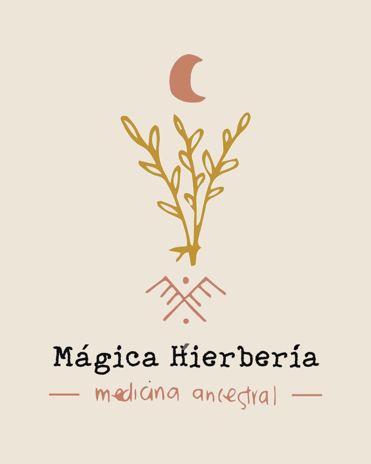 Logotipo de Mágica Hierbería sobre papel crema: una rama de hierbas en dorado bajo una luna creciente terracota, un símbolo de montañas y el nombre con la bajada «medicina ancestral»