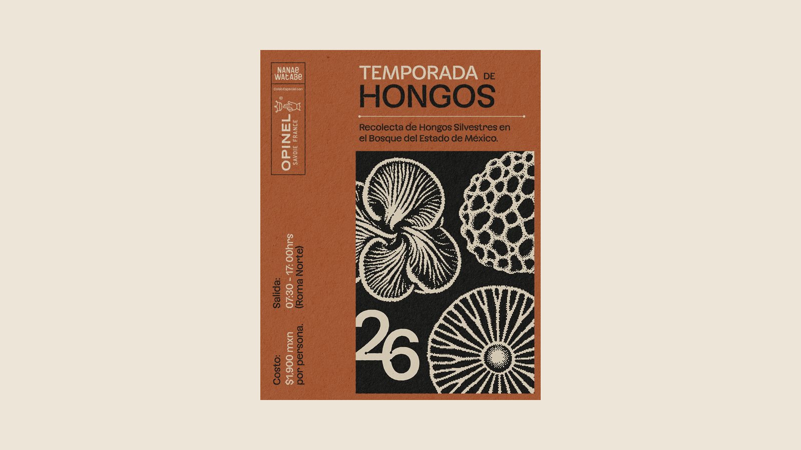 Cartel de «Temporada de Hongos» para Nanae Watabe: sobre fondo terracota, cuatro hongos silvestres ilustrados a la manera de un grabado antiguo, en crema sobre un recuadro negro, con el número 26 y los datos de salida, sede y costo de la recolecta