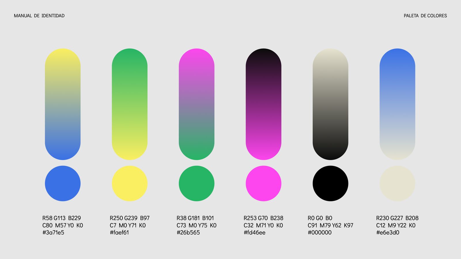 Paleta de colores: seis cápsulas con degradados y, debajo, seis círculos de color sólido —azul, amarillo, verde, magenta, negro y crema— con sus valores RGB, CMYK y hexadecimales