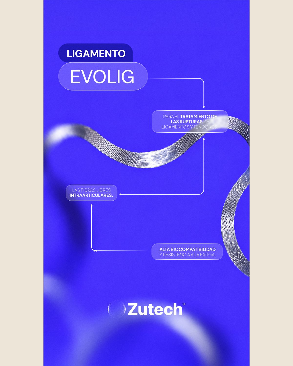 Story de producto sobre violeta: el título «Ligamento Evolig» en cápsulas, una cinta de malla metálica que ondula con profundidad de campo, tres llamadas en cápsulas translúcidas unidas por líneas finas y el logotipo de Zutech en blanco al pie